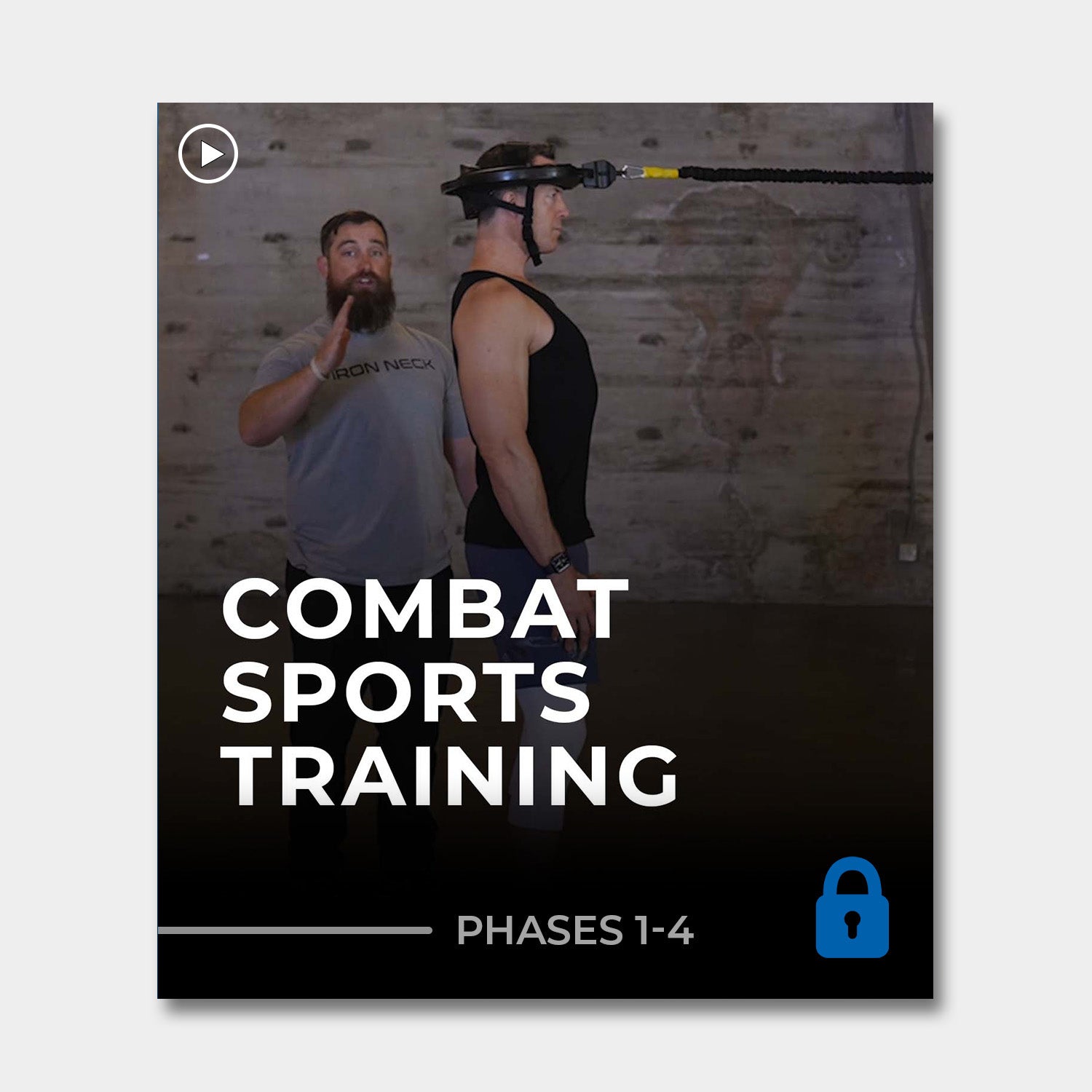 Combat Sports Program (Phase 1-4) Training Lab™ Iron Neck   