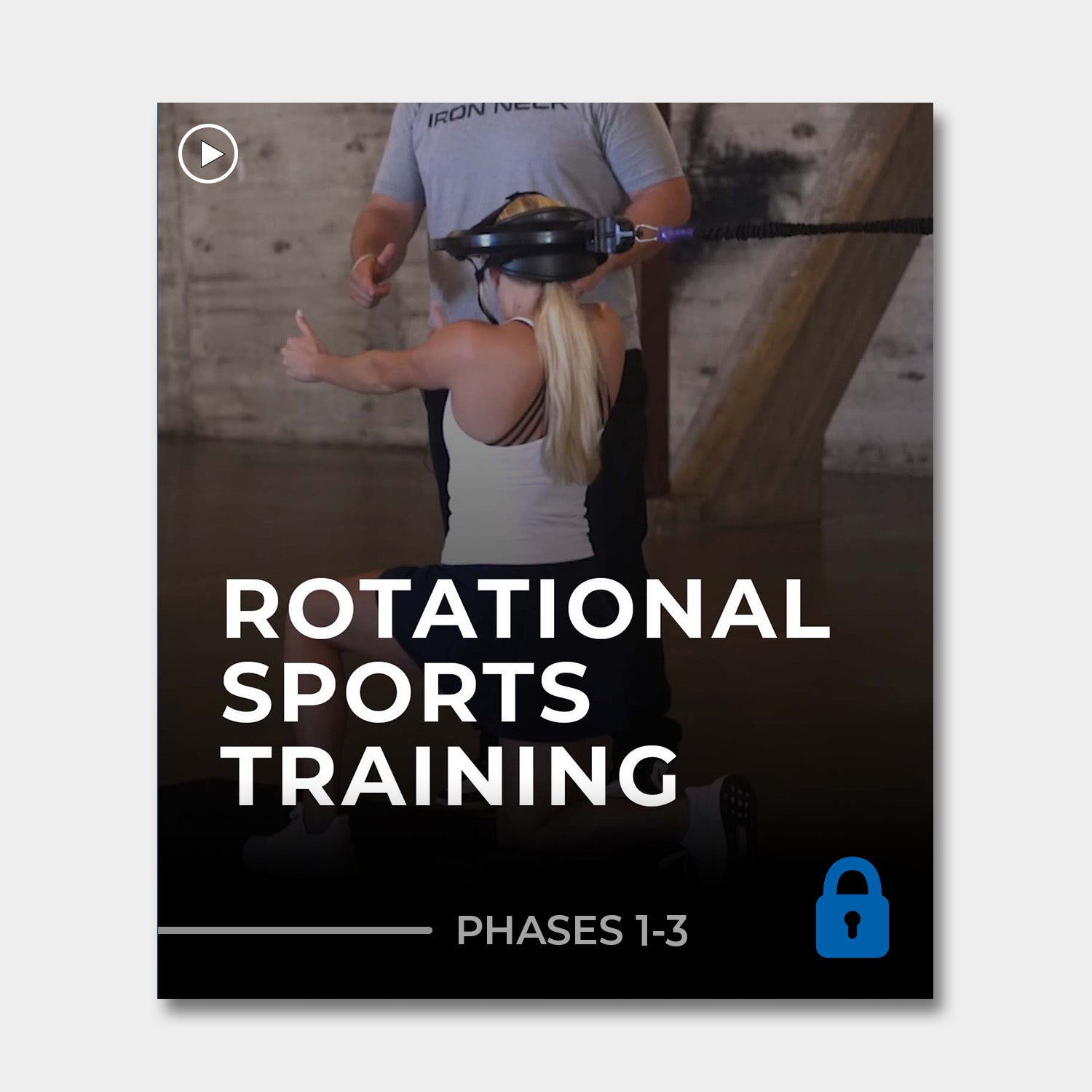 Rotational Sports Training Program (Phase 1-3) Training Lab™ Iron Neck   